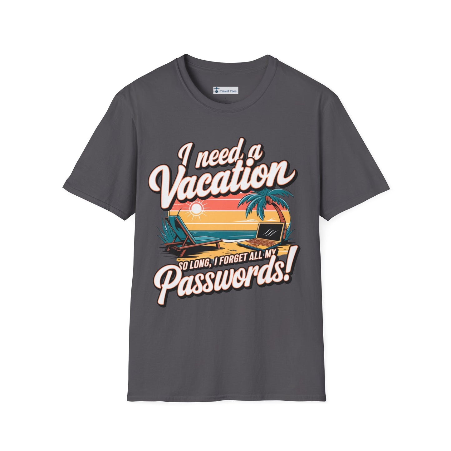 I Need a Long Vacation Tee