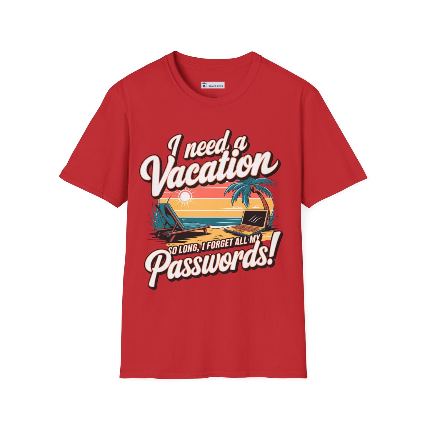 I Need a Long Vacation Tee