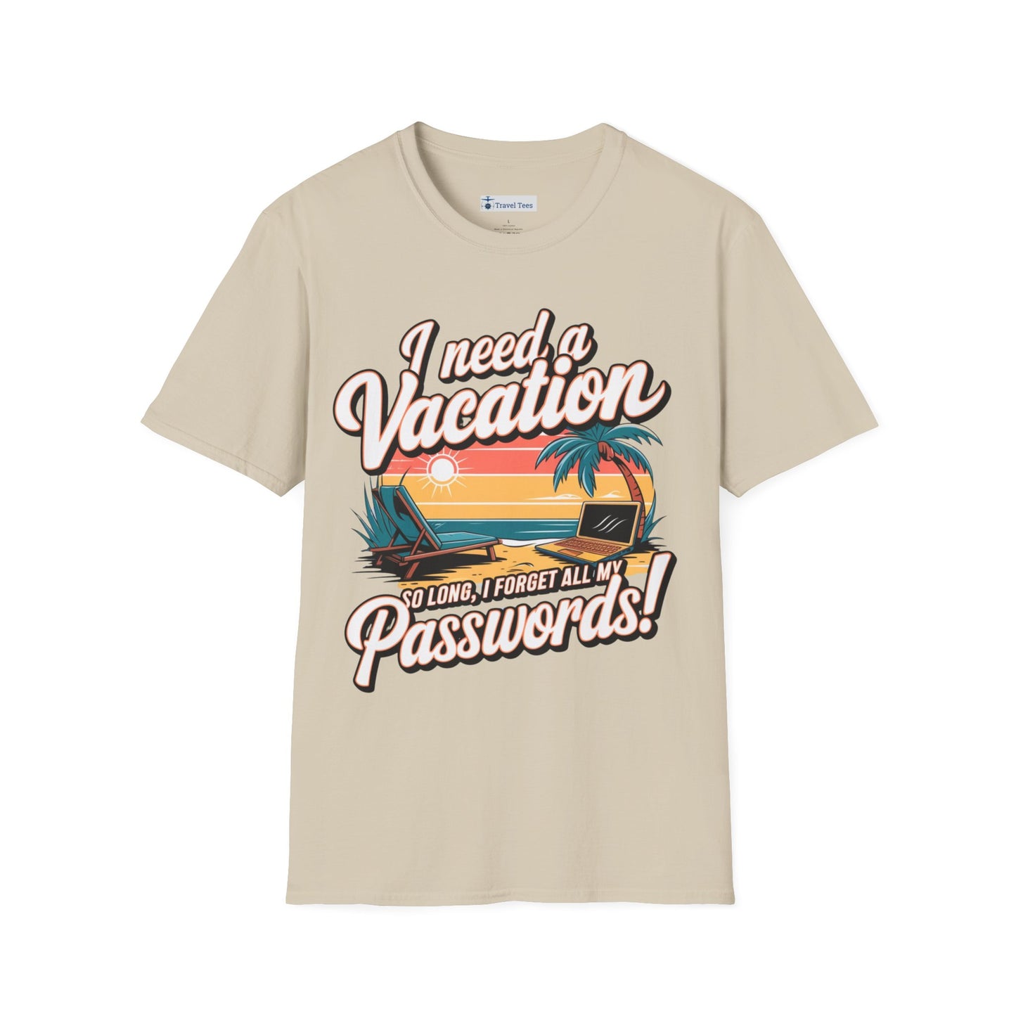 I Need a Long Vacation Tee