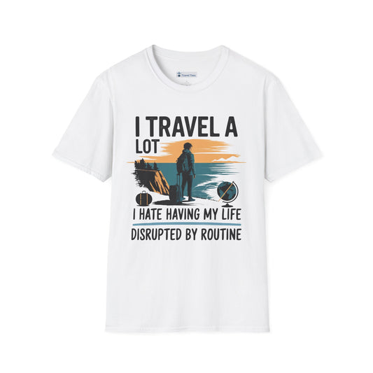 I Travel a Lot Tee