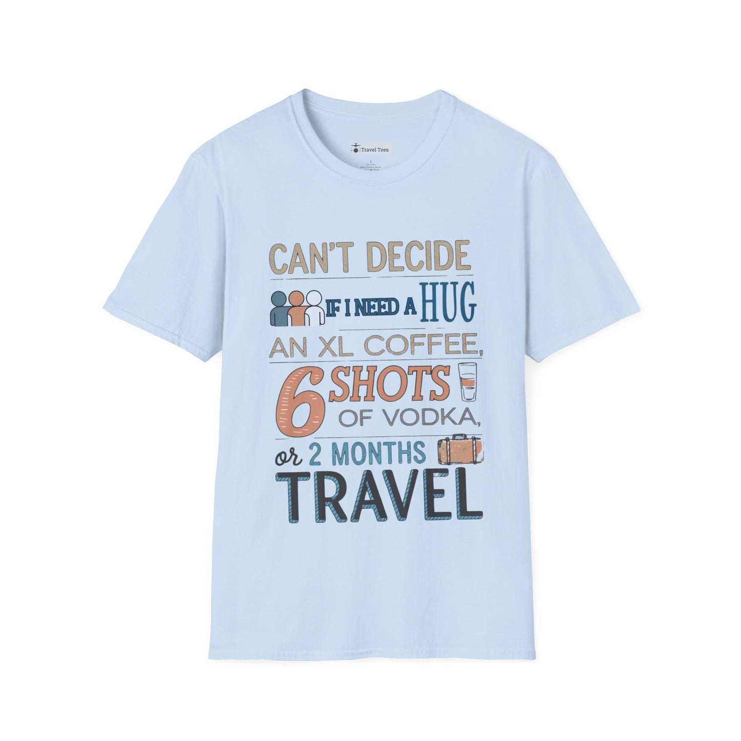 Hug, Coffee, Vodka, Travel Tee